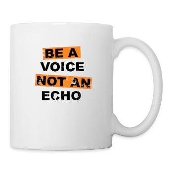 Be a voice not an echo saying lettering - Mug - white - Right
