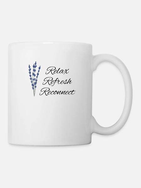 Relax Refresh Reconnect - Tasse - Weiß