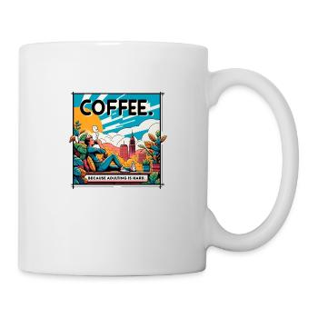 Coffee because adulting is hard - Tasse - Weiß - Rechts