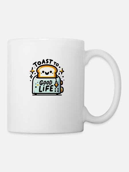 Toast to good Life - Tasse - Weiß
