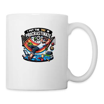 I put 'Pro' in Procrastinate - Tasse - Weiß - Rechts