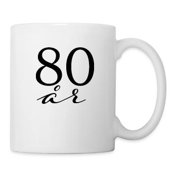 80 Jahre - Tasse - Weiß - Rechts