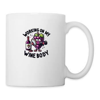 Working on my Wine Body - Tasse - Weiß - Rechts