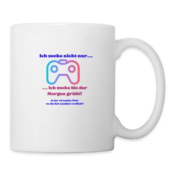 Ich zocke nicht nur 1 - Tasse - Weiß - Rechts