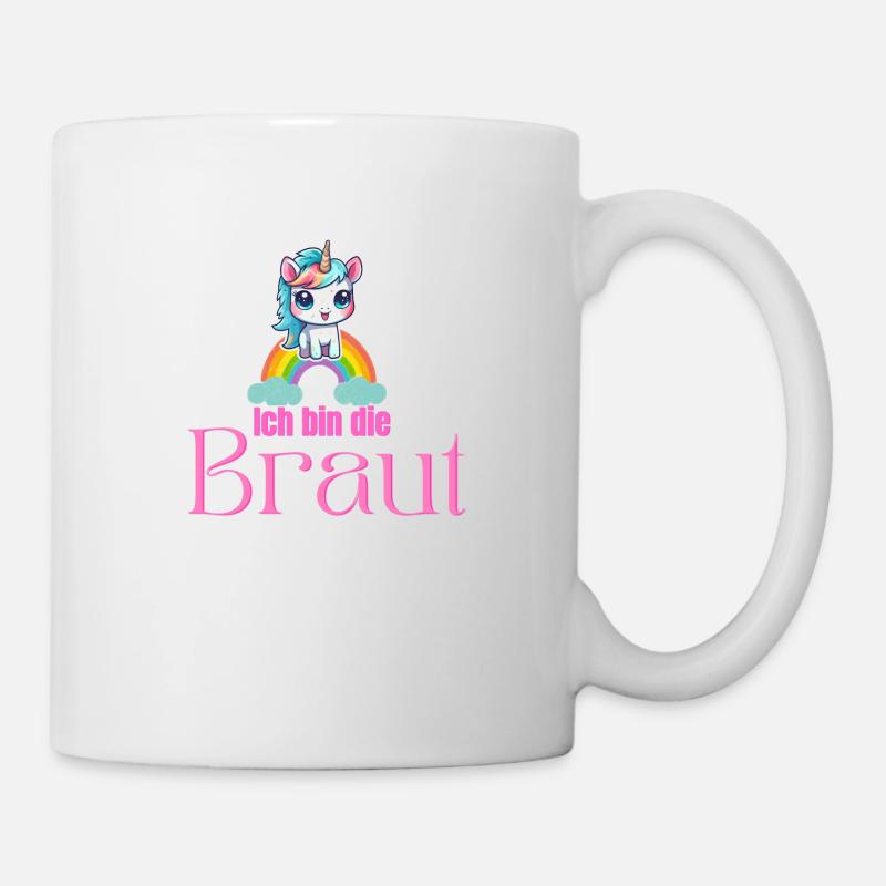 Ich bin die Braut - Tasse - Weiß