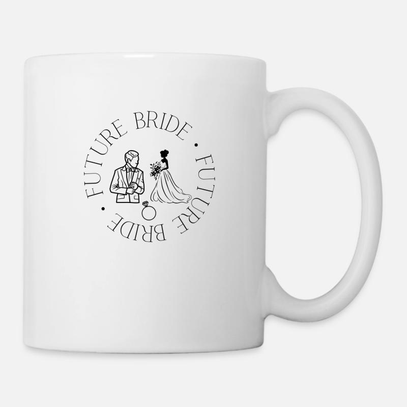 Future Bride - Tasse - Weiß