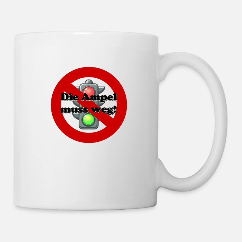 Die Ampel muss weg - Tasse - Weiß