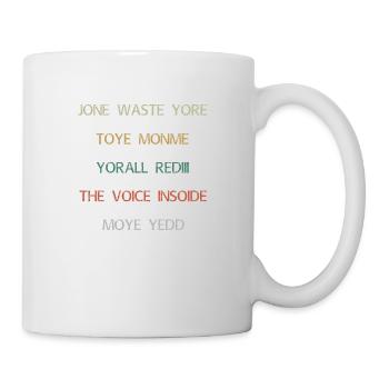 JONE WASTE YORE TOYE MONME YORALL REDIII THE VOICE - Tasse - Weiß - Rechts
