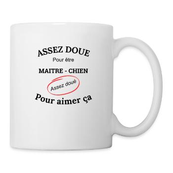 Begabt genug, um ein HUNDEFÜHRER zu sein - Tasse - Weiß - Rechts