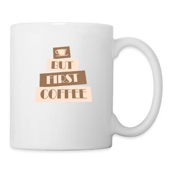 But First Coffee Funny Addicted Caffeine Lover - Mug - white - Right