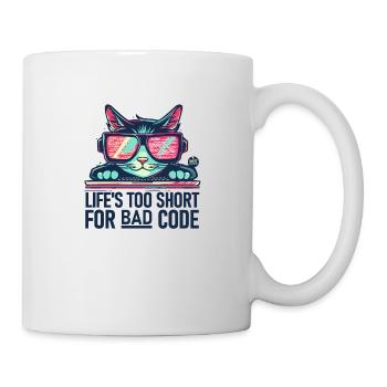 Das Leben ist zu kurz für BAD CODE - Tasse - Weiß - Rechts