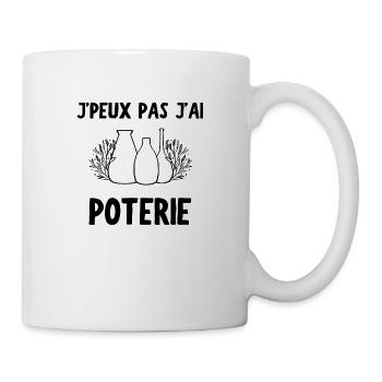 J'peux pas j'ai Poterie - Mug blanc - blanc - Droite