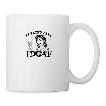 Avoir l’impression que je n’en ai rien à (idgaf) Girl - Mug blanc - blanc - Droite