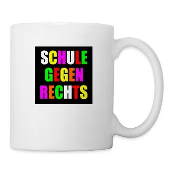 Schule gegen rechts - Tasse - Weiß - Rechts