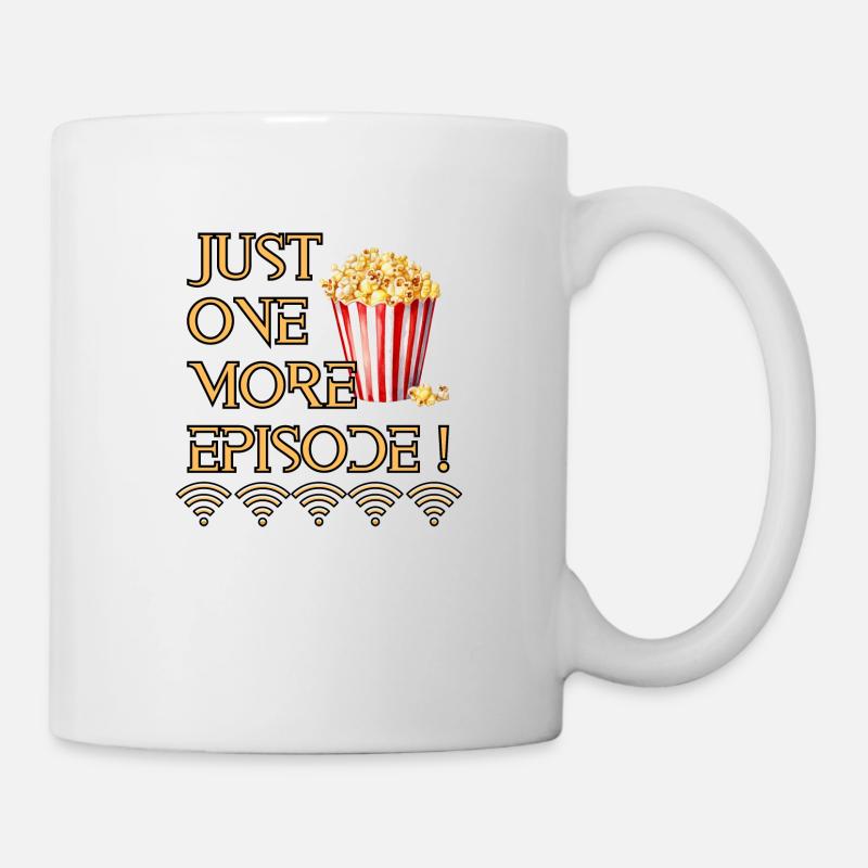 Just one more episode ! - Mug - white