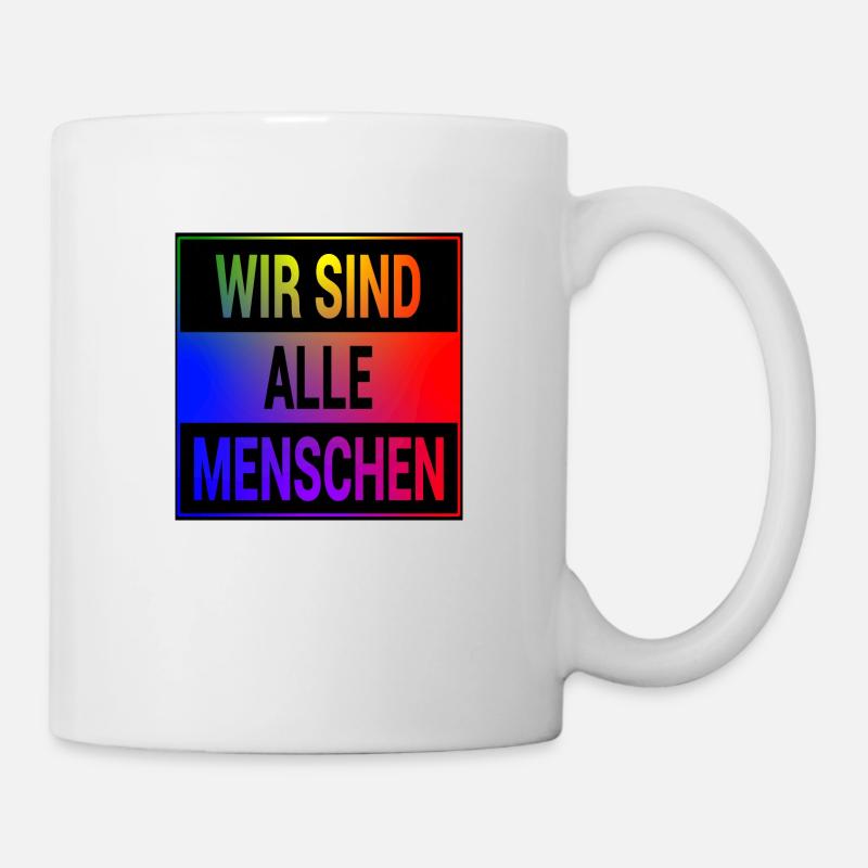 Wir sind alle Menschen Pride! - Tasse - Weiß