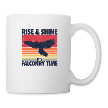 Rise And Shine It's Falconry Time - Tasse - Weiß - Rechts
