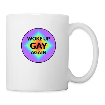 Wieder schwul aufgewacht - Tasse - Weiß - Rechts