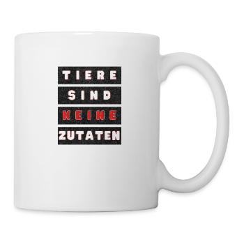 Tiere Sind Keine Zutaten Grunge - Tasse - Weiß - Rechts