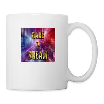 Dare, Dream, Motivation, Inspirational, Quotes, Dr - Tasse - Weiß - Rechts