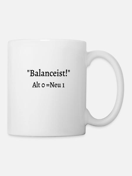 Balancist #Neu2 sw - Tasse - Weiß