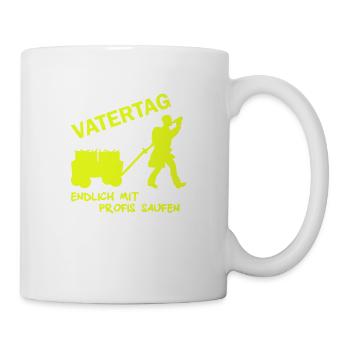 vatertag Sprüche Endlich mit profis saufen - Tasse - Weiß - Rechts