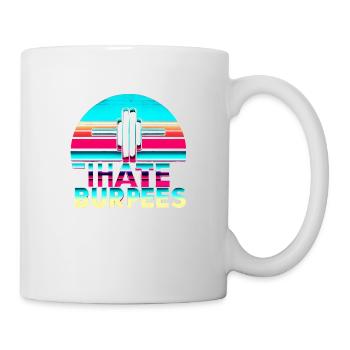 I Hate Burpees 9 - Mug - white - Right