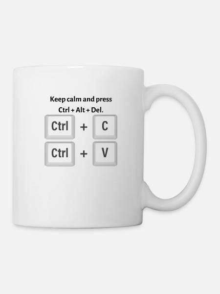 Keep calm and press Ctrl Alt Del - Tasse - Weiß