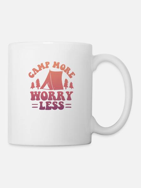 Camp More Worry Less Camping - Tasse - Weiß