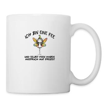 ICH BIN EINE FEE - Tasse - Weiß - Rechts