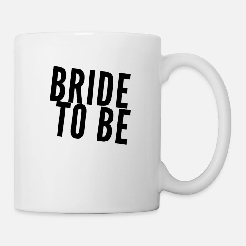 Braut - bride to be - Tasse - Weiß