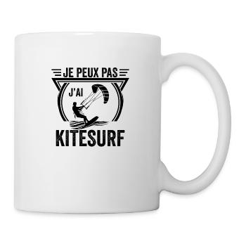 Je peux pas j'ai kitesurf idée Cadeau Kite Surf - Mug blanc - blanc - Droite