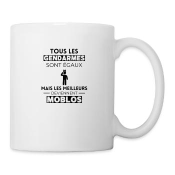 Les gendarmes sont égaux les meilleurs sont moblos - Mug blanc - blanc - Droite