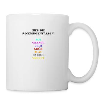 Farben des Regenbogen Geschenkidee lustiger Spruch - Tasse - Weiß - Rechts