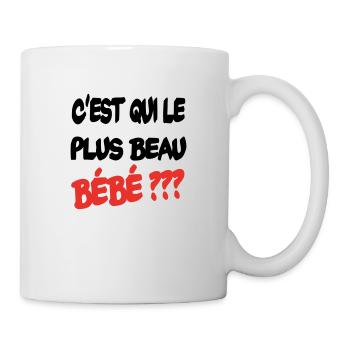 C'est qui le plus beau bébé ? - Mug blanc - blanc - Droite