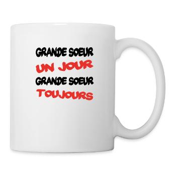GROSSE SCHWESTER eines Tages.. - Tasse - Weiß - Rechts