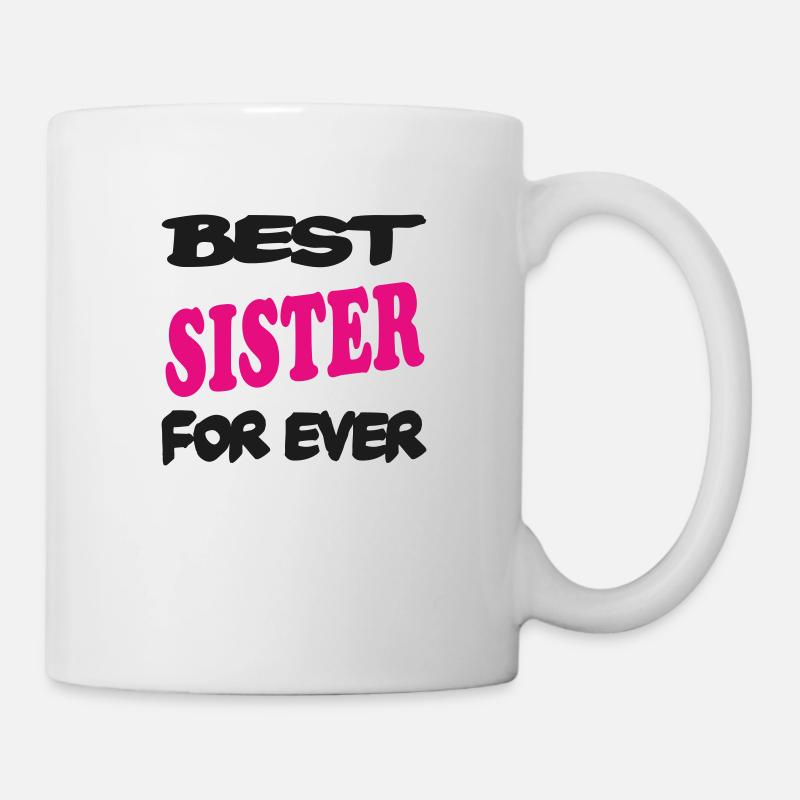 Best SISTER for ever - Mug - white