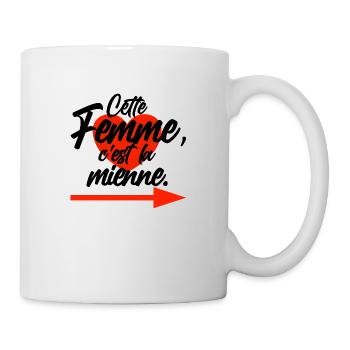 cette femme est la mienne - Mug blanc - blanc - Droite
