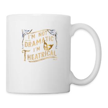 Je ne suis pas dramatique, je suis théâtral 47 - Mug blanc - blanc - Droite