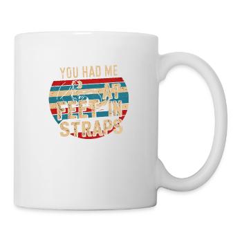 You Had Me At Feet In Straps 53 - Tasse - Weiß - Rechts