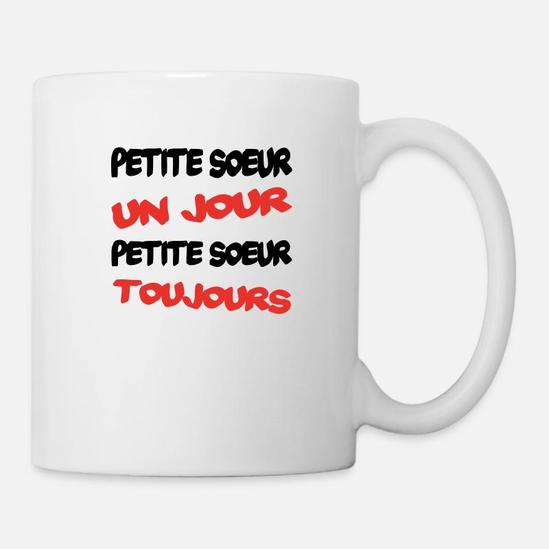 PETITE SOEUR un jour - Mug blanc - blanc