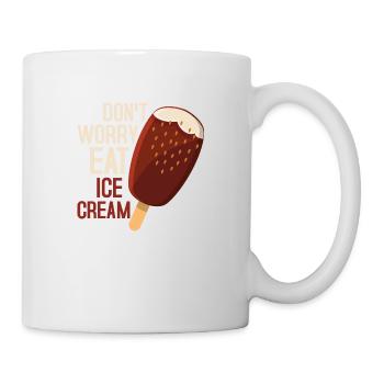 Don't Worry Eat Ice Cream Cone Scoop Summer - Tasse - Weiß - Rechts
