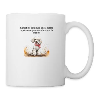 Caniche : Toujours chic, même après une promenade - Mug blanc - blanc - Droite