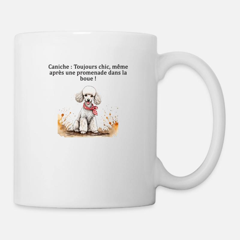Caniche : Toujours chic, même après une promenade - Mug blanc - blanc