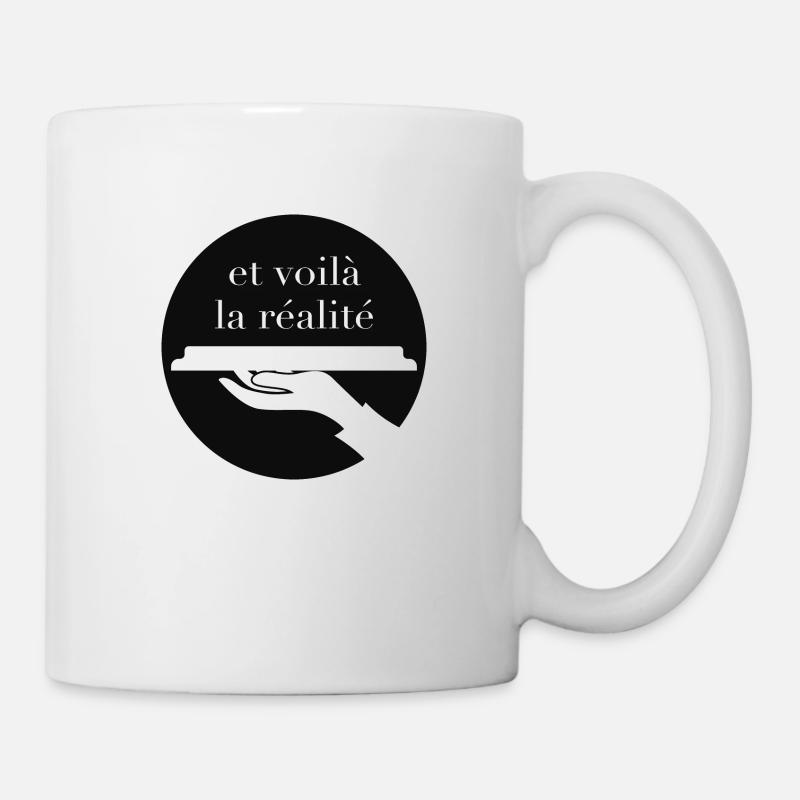 et voilà la réalité - Mug blanc - blanc