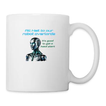 All hail to our robot overlords - Mug - white - Right