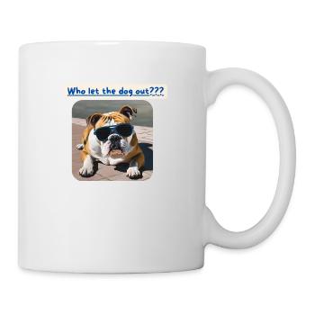 Bulldogge, Who let the dog out - Mug - white - Right