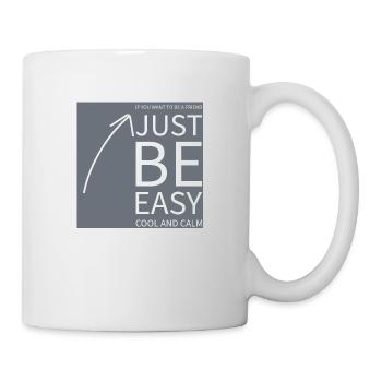 If you want to be a friend just be... - Tasse - Weiß - Rechts
