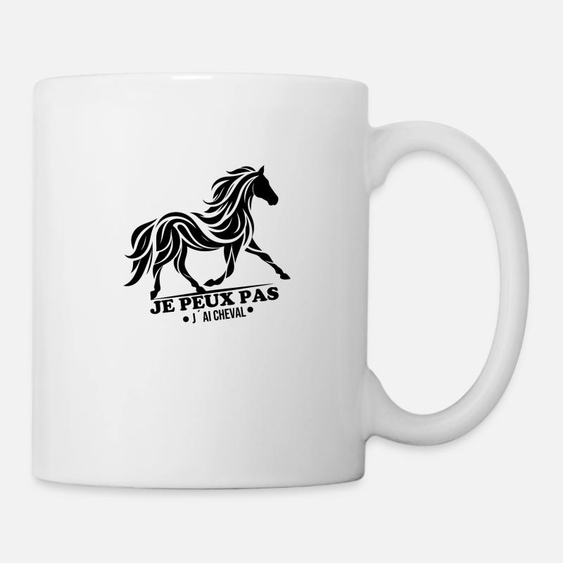JE PEUX PAS J´AI CHEVAL - Mug blanc - blanc