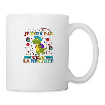J'Peux Pas C'est la Rentrée Cadeau Rentrée Scolair - Mug blanc - blanc - Droite